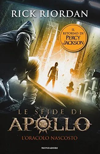L'oracolo nascosto. Le sfide di Apollo (I Grandi)
