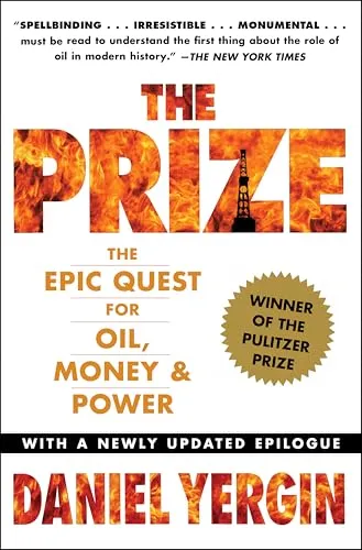 The Prize: The Epic Quest for Oil, Money & Power - Belletristik über den Bestsellerautor Daniel Yergin, der die komplexen Zusammenhänge von Öl, Geld und Macht eindrucksvoll beleuchtet.