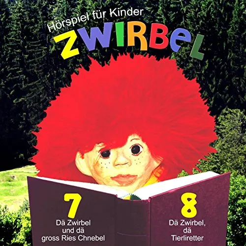 Dä Zwirbel und dä gross Ries Chnebel - Dä Zwribel