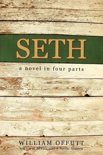 William Offutt | Seth | Taschenbuch | Englisch (2009) | A Novel in Four Parts
