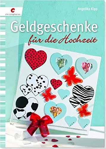 Geldgeschenke für die Hochzeit