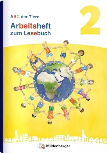 ABC der Tiere 2 Neubearbeitung – Arbeitsheft zum Lesebuch (ABC der Tiere 2 - Neubearbeitung 2024)