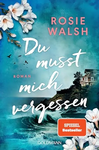 Du musst mich vergessen: Roman von Rosie Walsh – Spannende Lovestory - Entdecken Sie die fesselnde Lovestory von Nr.1-SPIEGEL-Bestsellerautorin Rosie Walsh. Ein unvergessliches Leseerlebnis für alle Romantiker! Ideal für entspannte Lesestunden in jedem Genre. Kategorie: Bücher.