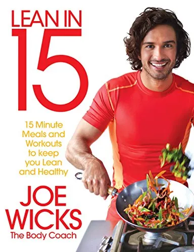 Lean in 15 - The Shift Plan: Schnelle proteinreiche Rezepte - Entdecken Sie köstliche 15-Minuten-Rezepte für eine ausgewogene Ernährung. Ideal für alle, die schnell und gesund kochen möchten.