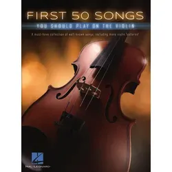 First 50 Songs You Should Play on the Violin