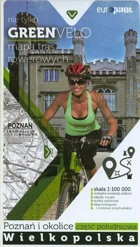 Poznan i okolice - czesc poludniowa mapa tras rowerowych: nie tylko GREEN VELO - wielkopolska cz. południowa