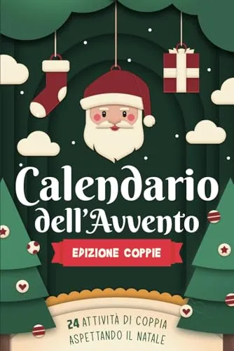 Calendario dell’Avvento - Edizione Coppie: 24 attività di coppia aspettando il Natale | Idea Regalo per fidanzato e fidanzata