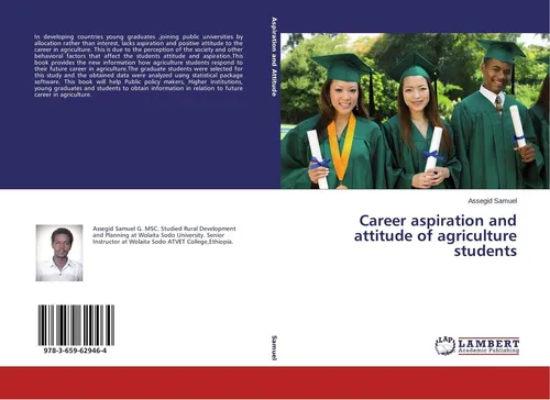Career aspiration and attitude of agriculture students Assegid Samuel