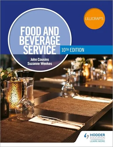 Food and Beverage Service, 10th Edition - Umfassendes Fachbuch für Gastronomie, bietet wertvolle Tipps und Techniken für professionellen Service und kulinarische Exzellenz.