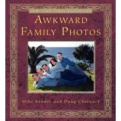 Awkward Family Photos - Taschenbuch von Mike Bender - Entdecken Sie die humorvollen Momente in „Awkward Family Photos“. Ein unterhaltsames Buch für alle, die lachen und entspannen möchten. Ideal für Geschenksuchende und Fotoliebhaber!