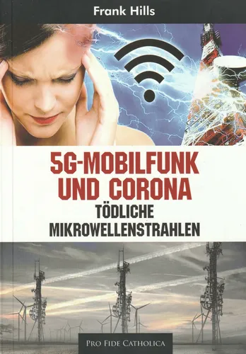 G MOBILFUNK UND CORONA - Frank Hills BUCH - NEU 5