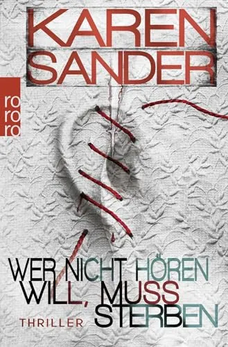 Wer nicht hören will, muss sterben: Thriller (Stadler & Montario ermitteln, Band 2)