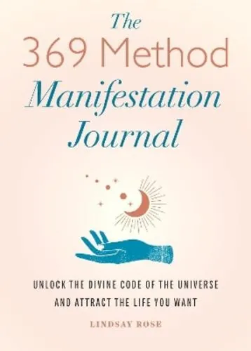 Lindsay Rose The 369 Method Manifestation Journal (Taschenbuch) (US IMPORT)
