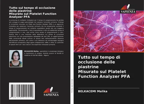 Tutto sul tempo di occlusione delle piastrine Misurato sul Platelet Function Ana