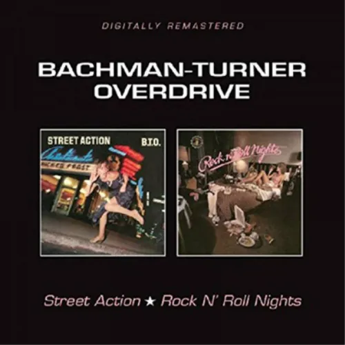 Bachman-Turner Overdrive Street Action/Rock 'N' Roll Nights (CD) Album