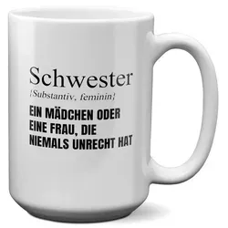 22Feels Tasse Schwester Geschenk Geburtstag Weihnachten Geschwister Mädchen Frauen, Keramik, XL, Made In Germany, Spülmaschinenfest weiß