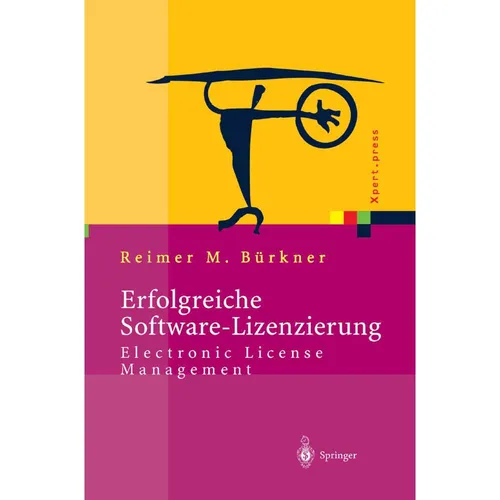 Springer Erfolgreiche Software-Lizenzierung (Deutsch, Reimer M. Bürkner, 2012) (7310148)