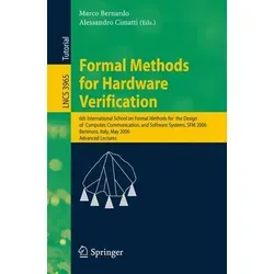 Formal Methods for Hardware Verification 6th International School on Formal Methods for the Design of Computer, Communication, and Software Systems, S
