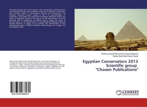 Egyptian Conservators 2013 Scientific group "Chosen Publications" Shaimaa Saye