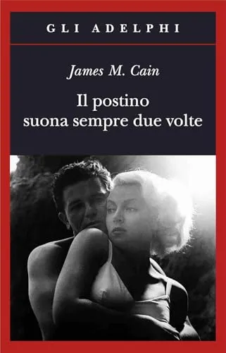 Il postino suona sempre due volte (Gli Adelphi)