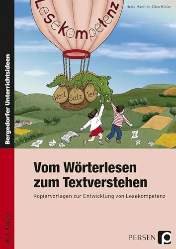 Vom Wörterlesen zum Textverstehen: Kopiervorlagen für 1. und 2. Klasse - Schule & Lernen: Effektive Kopiervorlagen zur Förderung der Lesekompetenz für das 1. und 2. Schuljahr, ideal für Lehrer und Eltern.