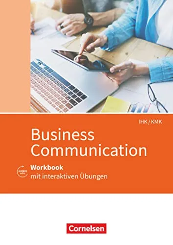 Commercial Correspondence - IHK/KMK: Business Communication - Arbeitsheft mit interaktiven Übungen online - Mit Lösungsbeileger und Audios online