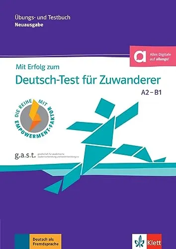 Mit Erfolg zum Deutsch-Test für Zuwanderer A2-B1 (DTZ) - Übungs- und Testbuch - Bücher, umfassendes Übungs- und Testbuch mit digitalen Extras zur optimalen Vorbereitung auf den Deutsch-Test für Zuwanderer A2-B1.