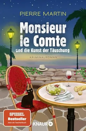 Monsieur le Comte und die Kunst der Täuschung: Kriminalroman | Band 2 der Cosy-Crime- und Spiegel-Bestseller-Krimi-Reihe (Die Monsieur-le-Comte-Serie, Band 2)