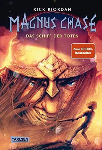 Magnus Chase 3: Das Schiff der Toten: Met trinken gegen den Weltuntergang? Lustiges Fantasy-Abenteuer ab 12 Jahren über nordische Mythen und einen (fast) normalen Typen (3)