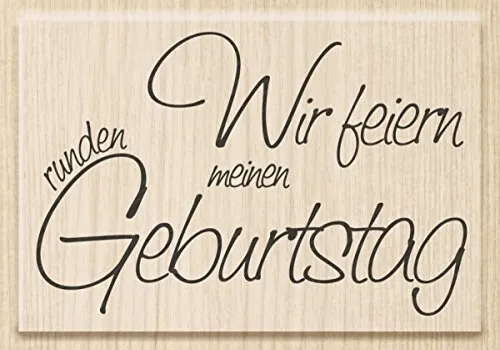 Knorr Prandell 211800303 Knorr prandell 211800303 Stempel aus Holz (Einladung) Motivgröße 7 x 4,6 cm, Motiv: Wir feiern meinen runden Geburtstag