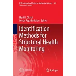 Identification Methods for Structural Health Monitoring CISM International Centre for Mechanical Sciences 567 - Fachbuch zur strukturellen Gesundheitsüberwachung, bietet innovative Identifikationsmethoden für Ingenieure und Forscher in der Bau- und Maschinenwissenschaft.