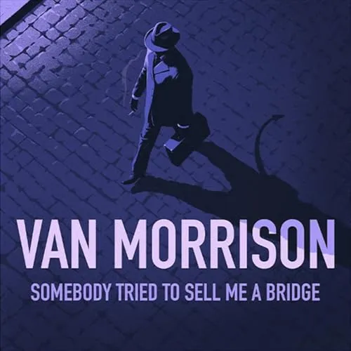 Van Morrison Somebody Tried to Sell Me a Bridge (CD) - Entdecken Sie das Rock-Album „Somebody Tried to Sell Me a Bridge“ von Van Morrison auf CD. Ein einzigartiges Klangerlebnis mit 1 Scheibe, herausgegeben von Orangefield Records.