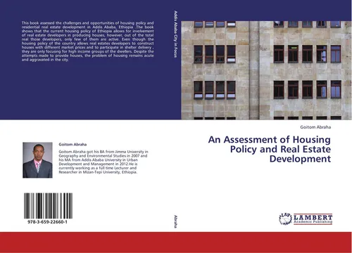 An Assessment of Housing Policy and Real Estate Development Goitom Abraha