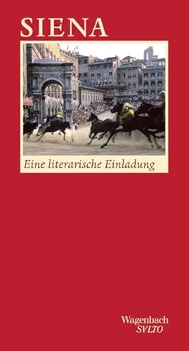 Siena - Eine literarische Einladung (Salto) - Anthologie der Fiktion, die Leser auf eine faszinierende literarische Reise nach Siena entführt und außergewöhnliche Geschichten präsentiert.