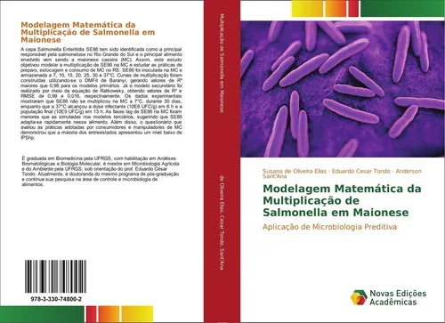 Modelagem Matemática da Multiplicação de Salmonella em Maionese Susana de Olivei