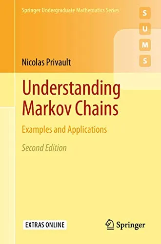 Understanding Markov Chains: Beispiele und Anwendungen - Statistik-Buch mit praxisnahen Beispielen und Anwendungen, ideal für Studierende der Mathematik und Informatik.