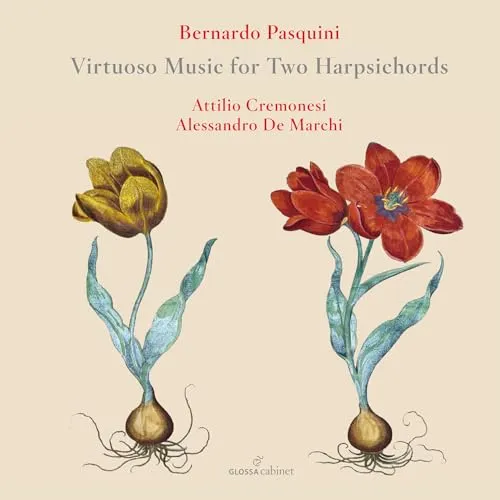 Bernardo Pasquini: Virtuoso Music for Two Harpsichords