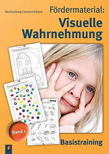 Fördermaterial: Visuelle Wahrnehmung - Band 1: Basistraining - Primärbildung mit umfangreichen Übungen zur Verbesserung der visuellen Wahrnehmung, ideal für den Einsatz in Schulen und Therapien.