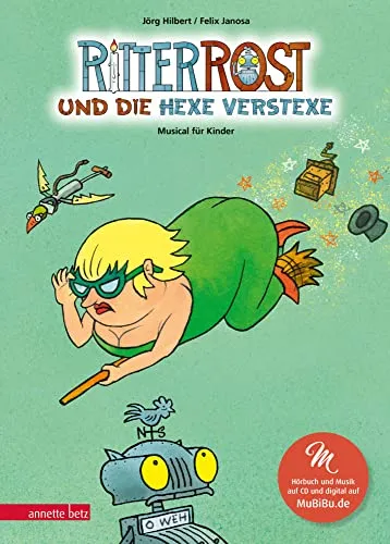 Ritter Rost 3: Ritter Rost und die Hexe Verstexe - Musical für Kinder mit CD und Streaming-Option, inklusive neuer Zaubertricks für interaktive Unterhaltung.