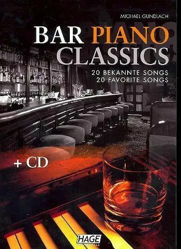 Bar Piano Classics mit CD - Edition Hage - Noten & Songbooks für fortgeschrittene Pianisten, inklusive CD zur musikalischen Untermalung und ideal für Jazz-Liebhaber.