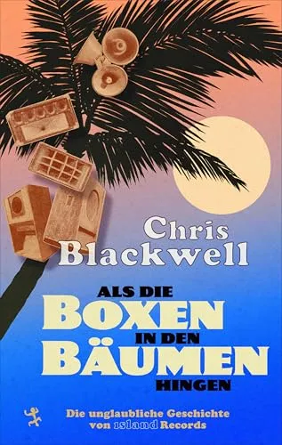 Als die Boxen in den Bäumen hingen: Die unglaubliche Geschichte von Island Records - Erleben Sie die faszinierende Entwicklung von Island Records in diesem fesselnden Buch. Ideal für Musikliebhaber und Geschichtsfans, die mehr über die Hintergründe der Musikindustrie erfahren möchten.