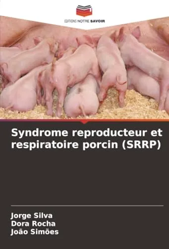 Syndrome reproducteur et respiratoire porcin (SRRP): DE