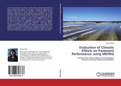 Evaluation of Climatic Effects on Pavement Performance using MEPDG Jhuma Saha