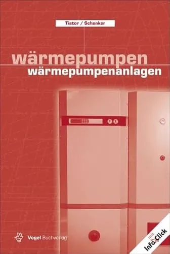 Wärmepumpen/Wärmepumpenanlagen: Zugangscode für Onlineservice - Bauwesen: Innovative Wärmepumpenlösungen mit Zugangscode im Buch für exklusiven Onlineservice Info-Click.