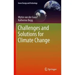 Challenges and Solutions for Climate Change: Green Energy and Technology - Belletristik über die Umsetzung von grüner Energietechnologie mit Fallstudien aus Entwicklungsländern, die innovative Lösungen präsentieren.