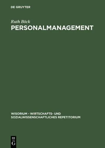 Ruth Böck Personalmanagement (Gebundene Ausgabe) - Buch über Personalmanagement, ideal für Führungskräfte und Studenten im Bereich Management & Leadership, bietet fundierte Einblicke in moderne Personalstrategien.