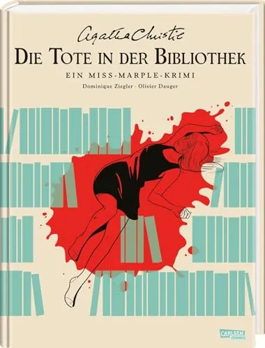 Agatha Christie Classics: Die Tote in der Bibliothek | Comic-Adaption des Miss-Marple-Krimis - Unterhaltungsliteratur, spannende Comic-Adaption des Klassikers mit der scharfsinnigen Hobbydetektivin Miss Marple.