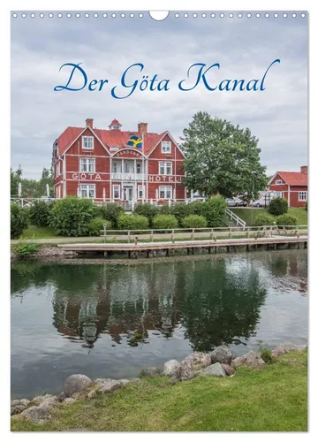 Www. Drees. Dk Drees | Der Göta Kanal (Wandkalender 2025 DIN A3 hoch),...