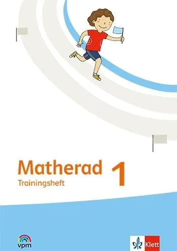 Matherad 1: Trainingsheft Klasse 1 (Matherad. Ausgabe ab 2025)
