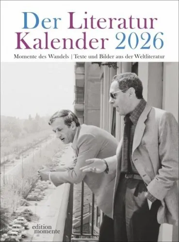 Der Literatur Kalender Wochenkalender 2026 / edition momente / Kalender